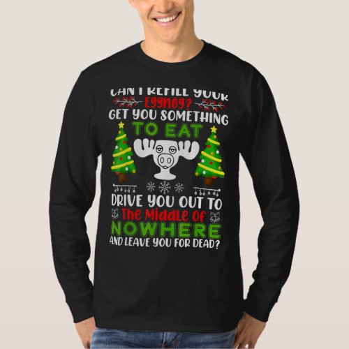 Can I Refill Your Eggnog Funny Christmas Vacation  T_Shirt