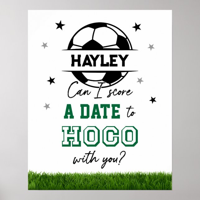 Can I Score A Date To Hoco Soccer Homecoming Poster (Front)