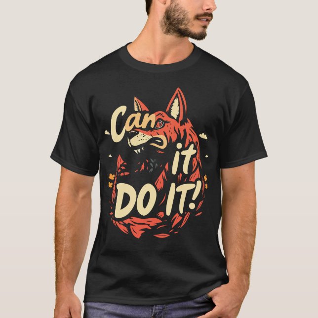 Can It - Do It T-Shirt (Front)