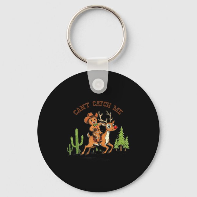 Can’t Catch Me Gingerbread Cowboy Funny Christmas  Keychain (Front)