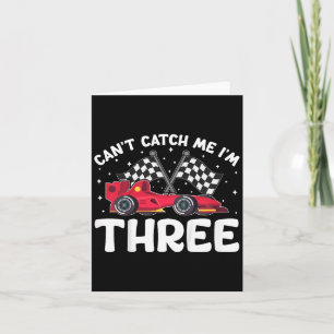 Can’t Catch Me I’m 3, Kids 3rd Birthday Red Racing Card