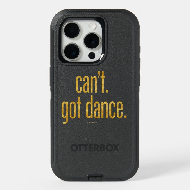 Can’t. Got Dance. iPhone 15 Pro Case (Back)