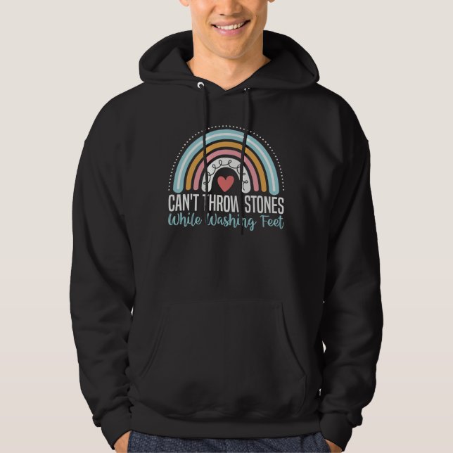 Can t Throw Stones While Washing Feet Trendy Aesth Hoodie (Front)