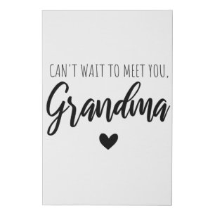 Can t wait to meet you Grandma Faux Canvas Print