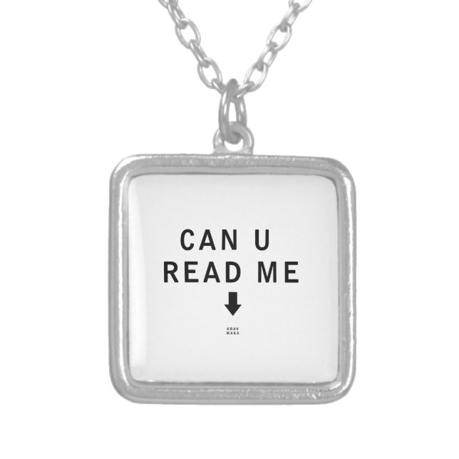 Can U Read Me - Krav Maga Silver Plated Necklace (Front)
