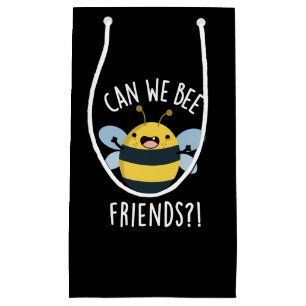 Can We Bee Friends Funny Bug Pun Dark BG Small Gift Bag