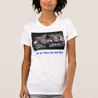 Can we come out and Play? T-Shirt