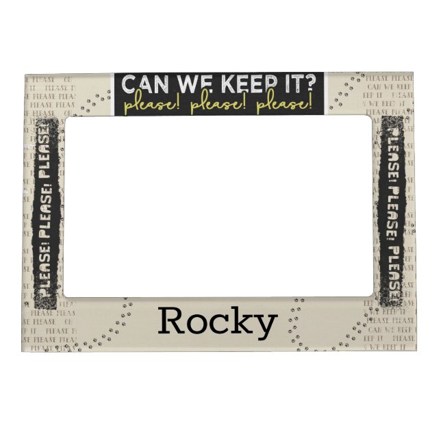 Can We Keep It Pet Magnetic Frame (Front)