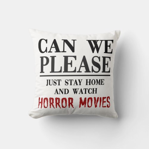 Can We Watch Horror Movies Pillow