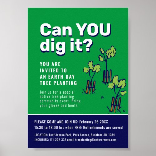 Can you dig it tree planting event earth day promo poster