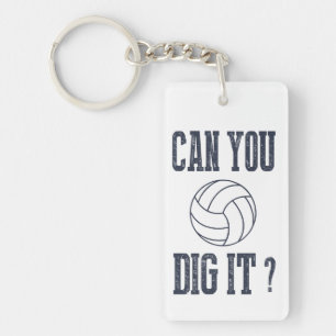 Can You Dig It Volleyball Key-chain Keychain