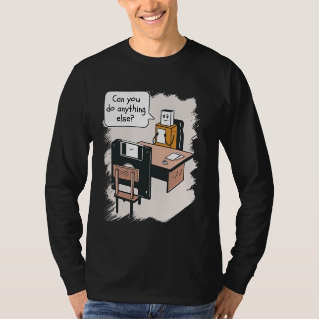 Can You Do Anything Else USB Boss Humorous Office  T-Shirt (Front)