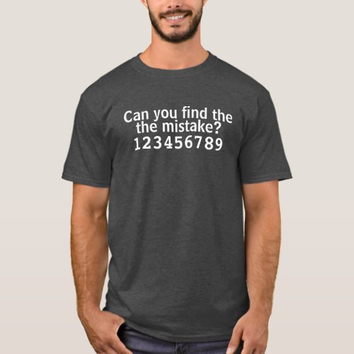 Can you find the mistake Funny T_Shirt