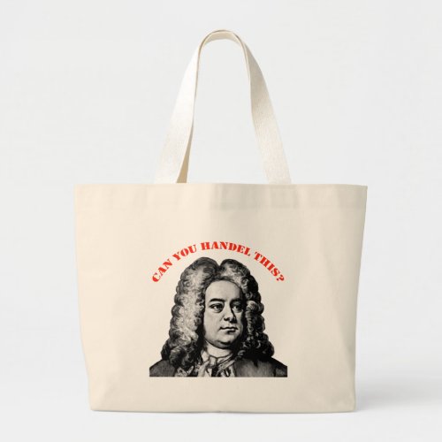 Can You Handel This Large Tote Bag