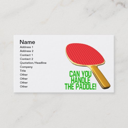 Can You Handle The Paddle Business Card