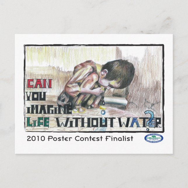 Can You Imagine Life Without Water? Postcard (Front)