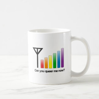 CAN YOU QUEER ME NOW -.png Coffee Mug