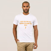 Can you see my nipples through this shirt, ? T-Shirt (Front Full)