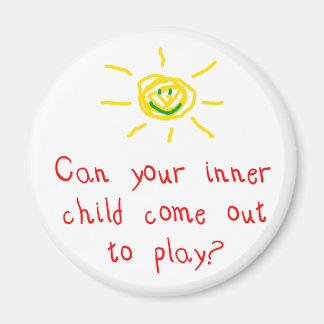Can Your Inner Child Come Out to Play Magnet