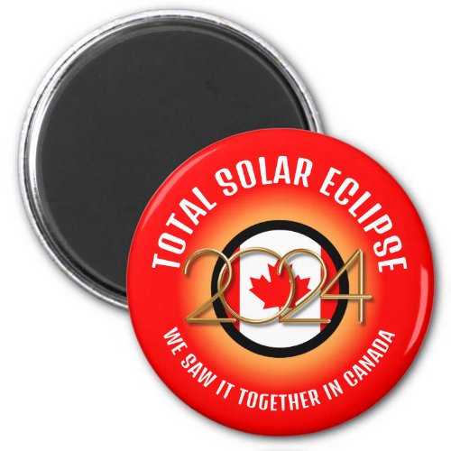 Canada 2024 TOTAL SOLAR ECLIPSE Magnet