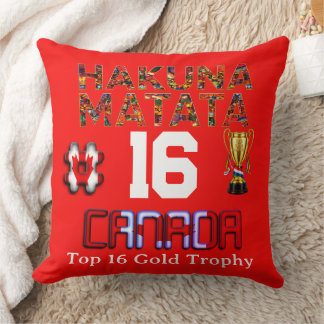 CANADA 2026 Global Games: Hakuna Matata | Top 16 Throw Pillow