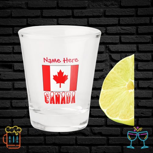 Canada and Canadian Flag with Your Name Shot Glass