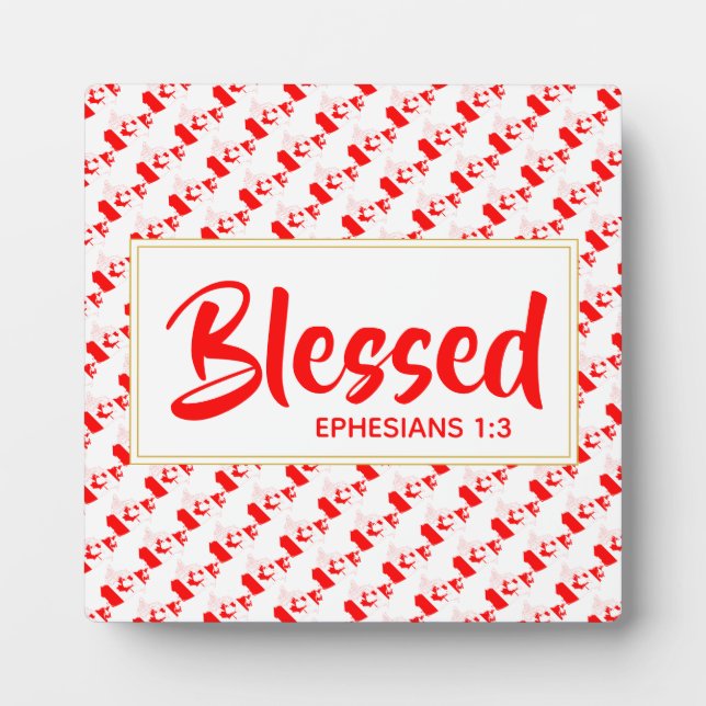 CANADA Blessed Christian Scripture Ephesians Plaque (Front)