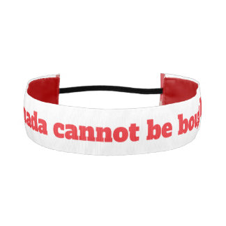 Canada Cannot Be Bought Non-Slip Headbands
