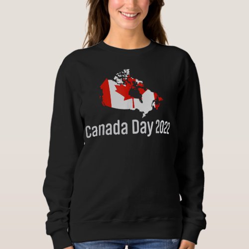 Canada Day 2022 Canadian  Canada Flag Maple Leaf Sweatshirt