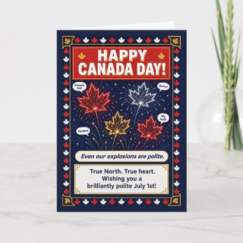 Canada Day Fireworks Polite Canadian Humor Maple Card