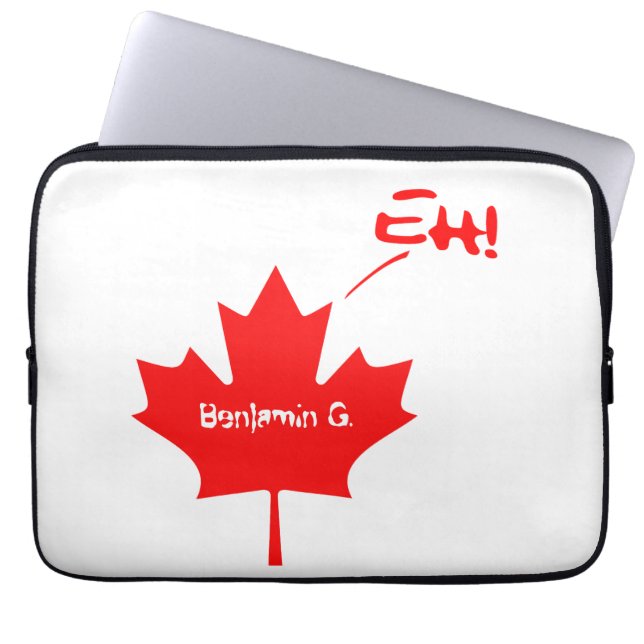 Canada Eh! Funny Canadian Pride Laptop Sleeve (Front)
