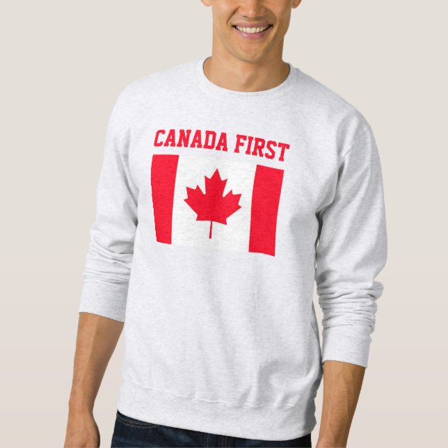Canada First. Conservative Canada. Sweatshirt (Front)