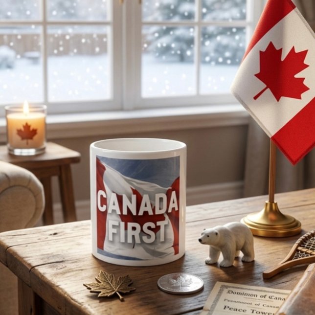 Canada first. Conservative Party Canada  Giant Coffee Mug (Creator Uploaded)
