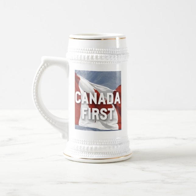 Canada first. Conservative Party Canada message.  Beer Stein (Left)