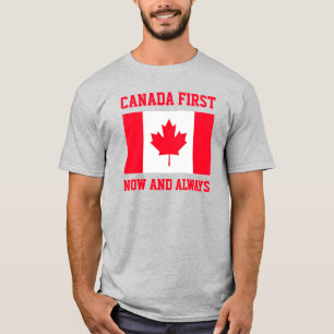 Canada First. Now and always. Conservative Canada. T-Shirt