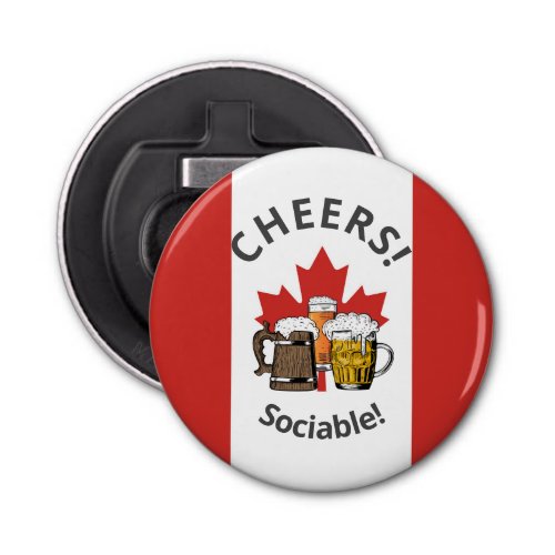 CANADA FLAG Cartoon 3 Beers Cheers Sociable Bottle Opener