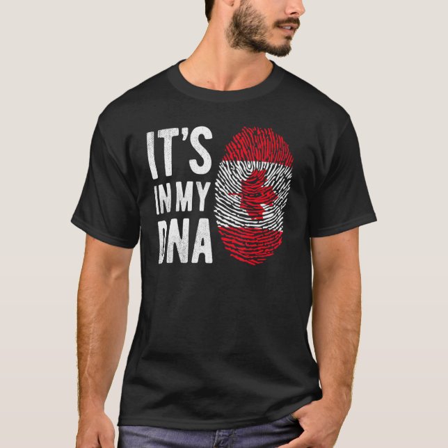 Canada Flag  Its In My Dna Canadian Pride Men Wome T-Shirt (Front)