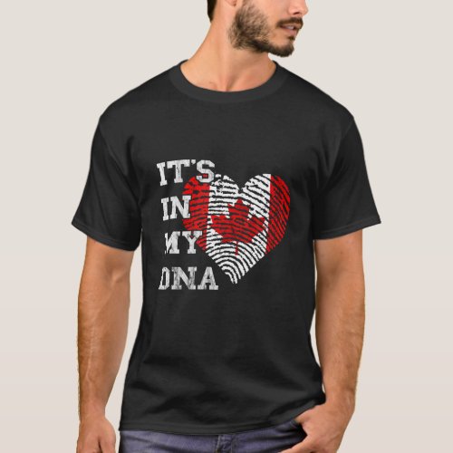 Canada Flag Its In My DNA Maple Leaf Heart Thumbm T_Shirt