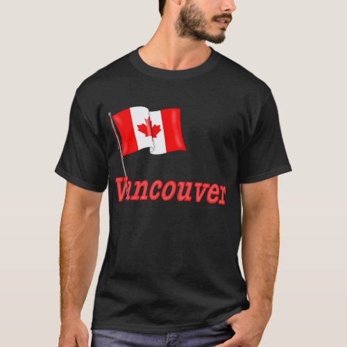 Canada Flag _ Vancouver T_Shirt