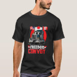 Canada Freedom Convoy 2022 Canadian Truckers Suppo T-Shirt