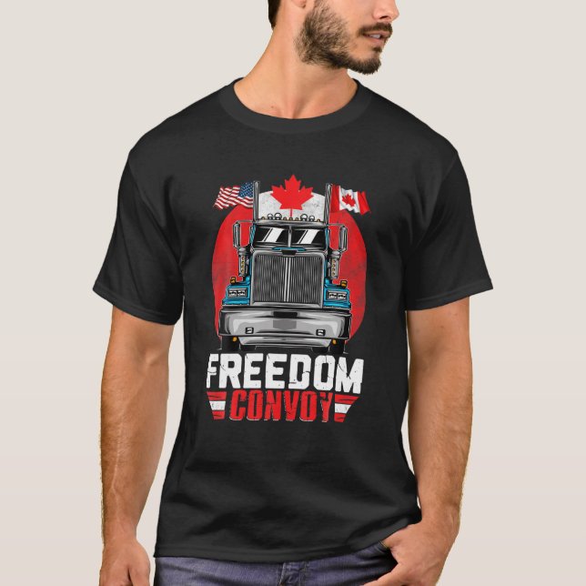 Canada Freedom Convoy 2022 Canadian Truckers Suppo T-Shirt (Front)