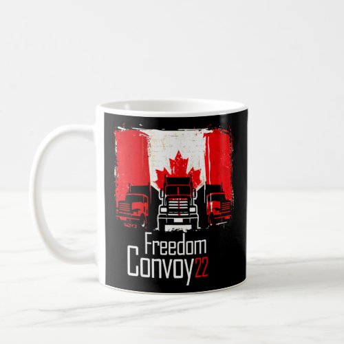 Canada Freedom Convoy 2022 Flagge Der Kanadischen  Coffee Mug
