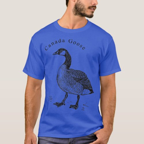 Canada Goose Standing Tshirt Waterfowl Lover 