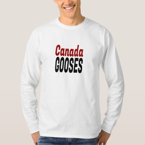 Canada Gooses LetterKenny Funny Novelty T_Shirt