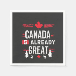 Canada is already great Anti MAGA Anti-Trump Napkins