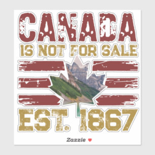 Canada Is Not for Sale Est 1867 Vintage Grunge Sticker