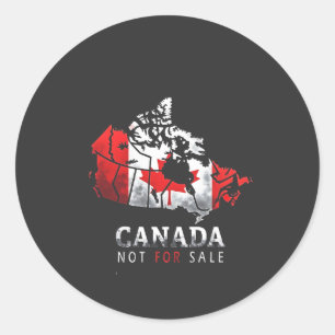 Canada Is Not for Sale Funny Trump America  Classic Round Sticker
