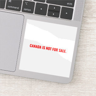 Canada is not for sale minimalist red typography sticker