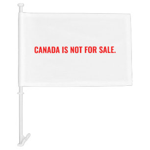 Canada is not for sale minimalist white red text car flag