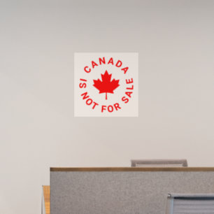 Canada is not for sale red maple leaf typography wall decal 